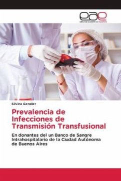 Prevalencia de Infecciones de Transmisión Transfusional - Gendler, Silvina