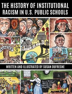 The History of Institutional Racism in U.S. Public Schools - DuFresne, Susan