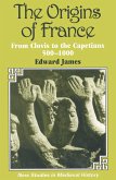 The Origins of France (eBook, PDF) The Origins of France (eBook, PDF)