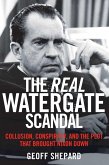 The Real Watergate Scandal (eBook, ePUB)