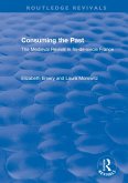Consuming the Past (eBook, ePUB) Consuming the Past (eBook, ePUB)