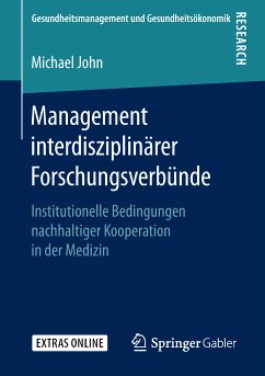 Management interdisziplinärer Forschungsverbünde (eBook, PDF) - John, Michael