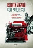 Con parole sue. Vita illustrata di Renata Viganò Con parole sue. Vita illustrata di Renata Viganò