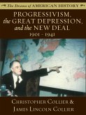 Progressivism, the Great Depression, and the New Deal (eBook, ePUB)