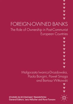 Foreign-Owned Banks (eBook, PDF) - Iwanicz-Drozdowska, Małgorzata; Bongini, Paola; Smaga, Paweł; Witkowski, Bartosz