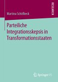 Parteiliche Integrationsskepsis in Transformationsstaaten (eBook, PDF)