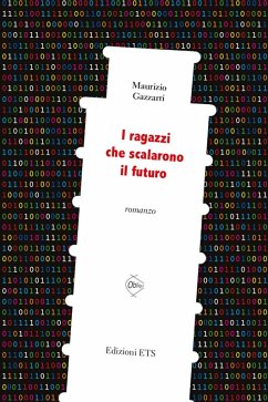 I ragazzi che scalarono il futuro - Gazzarri, Maurizio