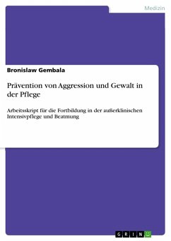 Prävention von Aggression und Gewalt in der Pflege - Gembala, Bronislaw