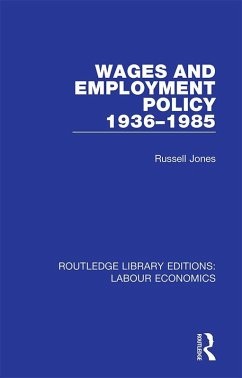Wages and Employment Policy 1936-1985 (eBook, ePUB) - Jones, Russell