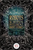 Robots & Artificial Intelligence Short Stories (eBook, ePUB)