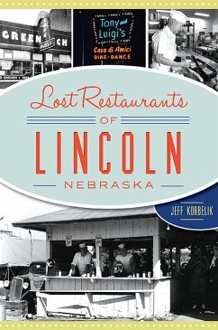 Cover Lost Restaurants of Lincoln, Nebraska (eBook, ePUB)