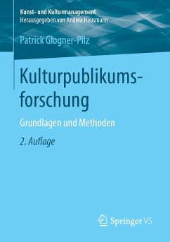 Kulturpublikumsforschung (eBook, PDF) - Glogner-Pilz, Patrick