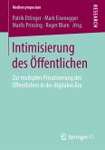 Intimisierung des Öffentlichen (eBook, PDF)