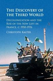 The Discovery of the Third World - Kalter, Christoph