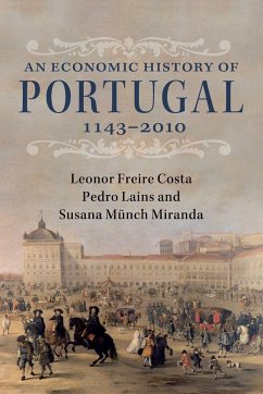 An Economic History of Portugal, 1143-2010 - Freire Costa, Leonor; Lains, Pedro; Münch Miranda, Susana