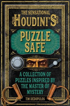 The Sensational Houdini's Puzzle Safe - Dedopulos, Tim