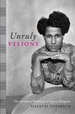 Unruly Visions (eBook, PDF) Unruly Visions (eBook, PDF)