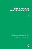 The Labour Party in Crisis (eBook, ePUB)