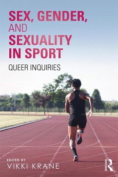 Cover Sex, Gender, and Sexuality in Sport (eBook, ePUB)