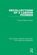 Recollections of a Labour Pioneer... - Bild 1
