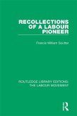 Recollections of a Labour Pioneer (eBook, ePUB)