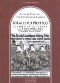 Idealismo Pratico. Il libro da cui è nata la leggenda del «Piano Kalergi» Idealismo Pratico. Il libro da cui è nata la leggenda del «Piano Kalergi»