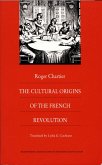 Cultural Origins of the French Revolution (eBook, PDF)