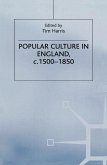 Popular Culture in England, c. 1500-1850 (eBook, PDF)