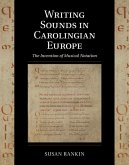 Writing Sounds in Carolingian Europe (eBook, ePUB)