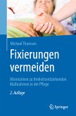 Fixierungen vermeiden (eBook, PDF)