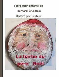 La Barbe du père Noël - Brunstein, Bernard