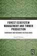 Forest Ecosystem Management and Timber... - Bild 1