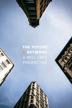 The Future X Network (eBook, ePUB) - Weldon, Marcus K.