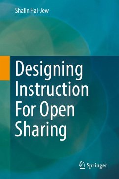 Designing Instruction For Open Sharing (eBook, PDF) - Hai-Jew, Shalin