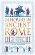 24 Hours in Ancient Rome - Bild 1