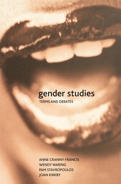 Gender Studies (eBook, PDF) - Cranny-Francis, Anne; Waring, Wendy; Stavropoulos, Pam; Kirkby, Joan