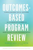 Outcomes-Based Program Review (eBook, ePUB) Outcomes-Based Program Review (eBook, ePUB)