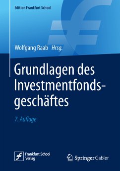 Grundlagen des Investmentfondsgeschäftes (eBook, PDF)