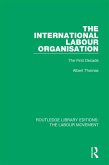 The International Labour Organisation (eBook, PDF)
