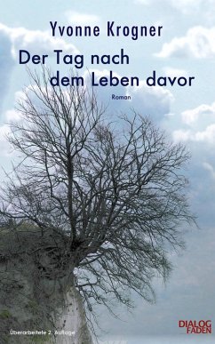 Der Tag nach dem Leben davor (eBook, ePUB) - Krogner, Yvonne