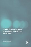 Career Paths and Career Development of Business Librarians (eBook, PDF)
