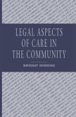 Legal aspects of care in the community (eBook, PDF)
