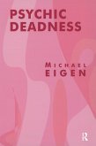 Psychic Deadness (eBook, PDF)