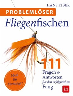Problemlöser Fliegenfischen (eBook, ePUB) - Eiber, Hans