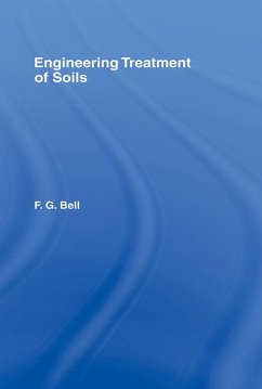 Engineering Treatment of Soils (eBook, PDF) - Bell, Fred