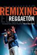 Remixing Reggaetón (eBook, PDF) - Bild 1