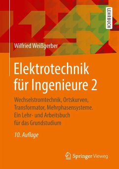 Elektrotechnik für Ingenieure 2 (eBook, PDF) - Weißgerber, Wilfried