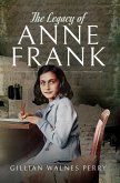 The Legacy of Anne Frank (eBook, ePUB)