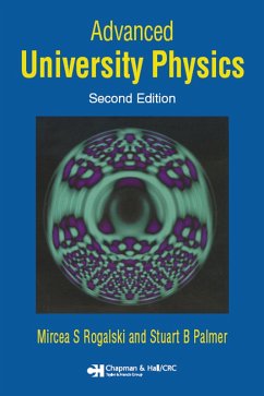 Advanced University Physics (eBook, ePUB) - Rogalski, Mircea S.; Palmer, Stuart B.