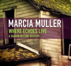 Where Echoes Live (eBook, ePUB) - Muller, Marcia